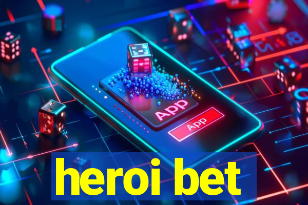 heroi bet