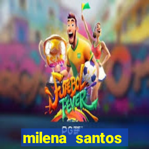 milena santos cabine erotica