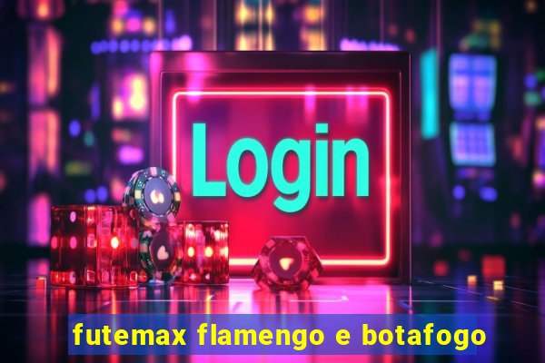 futemax flamengo e botafogo