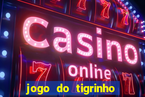 jogo do tigrinho pg soft