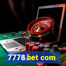 7778 bet com