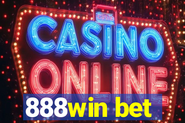 888win bet