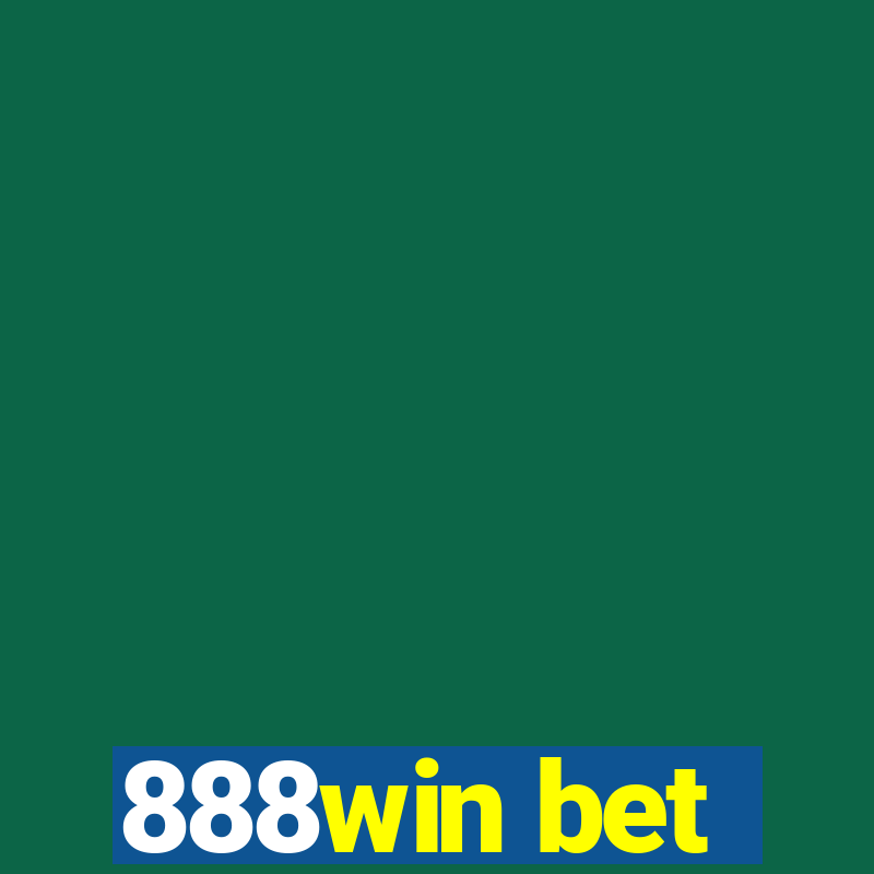 888win bet