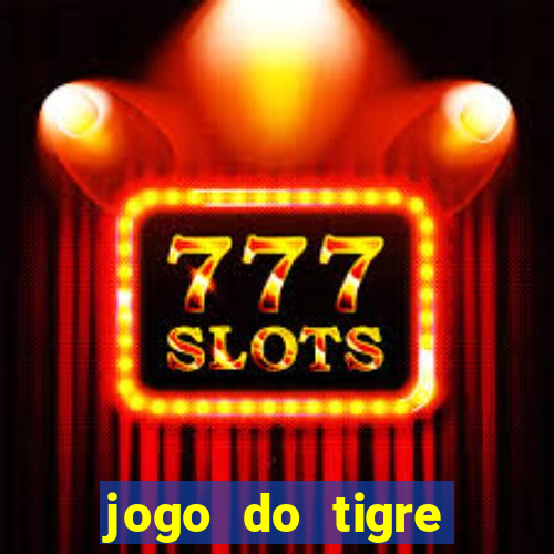 jogo do tigre bet365 5 reais