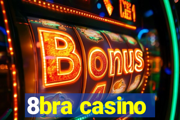 8bra casino