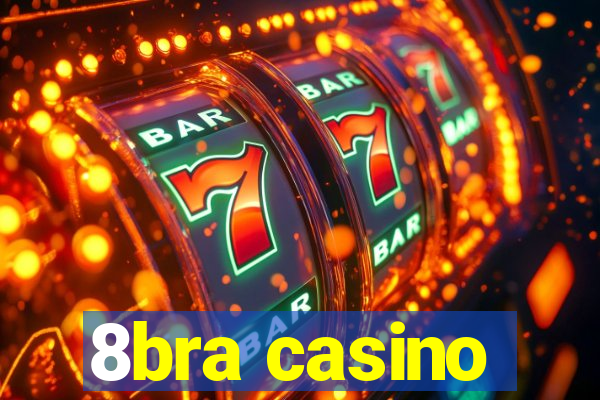 8bra casino