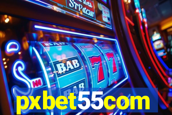 pxbet55com