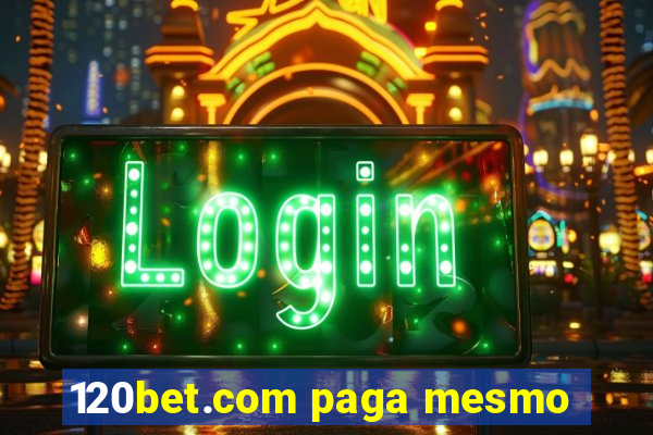 120bet.com paga mesmo