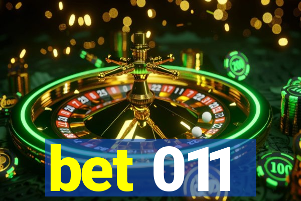 bet 011