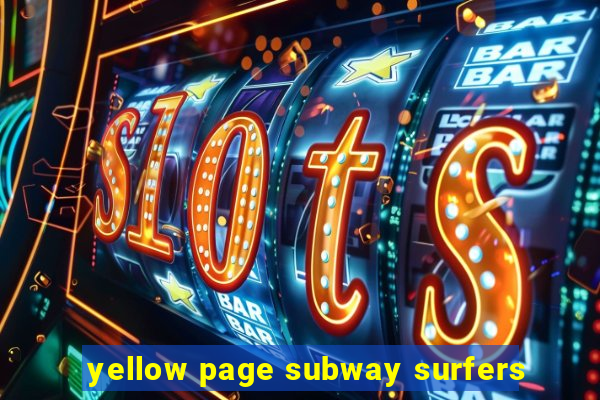 yellow page subway surfers