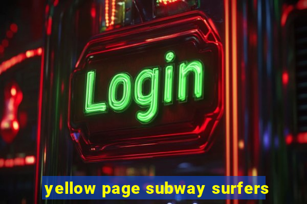 yellow page subway surfers