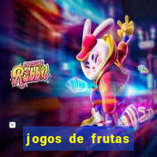 jogos de frutas para ganhar dinheiro