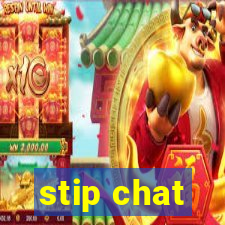 stip chat