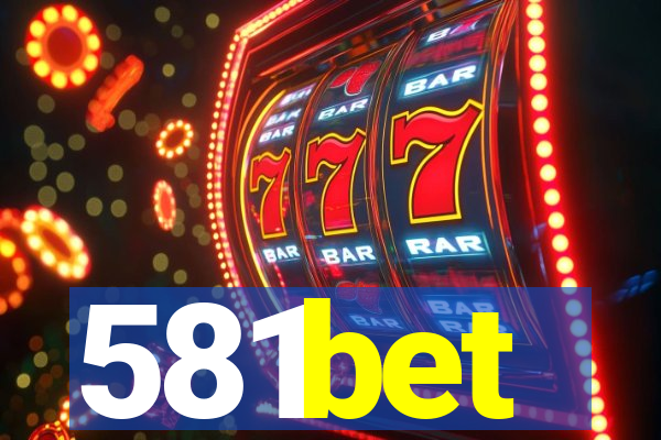 581bet