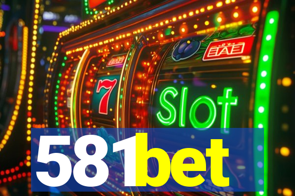 581bet