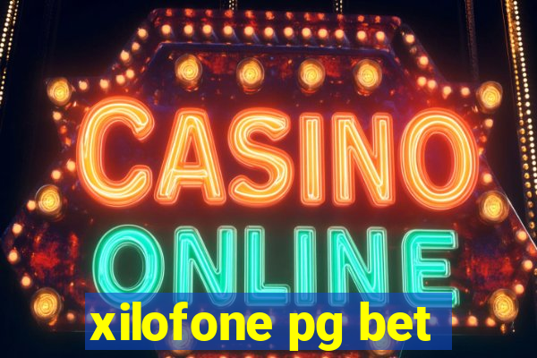 xilofone pg bet