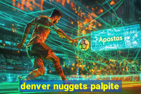 denver nuggets palpite