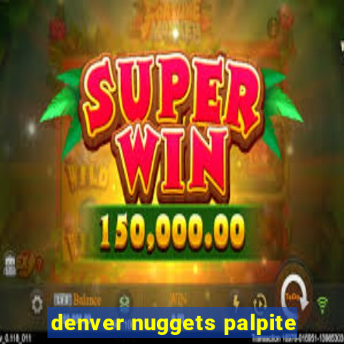 denver nuggets palpite