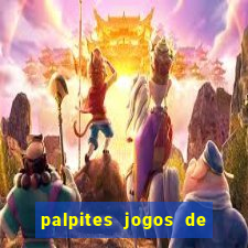 palpites jogos de hoje favoritos