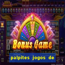 palpites jogos de hoje favoritos