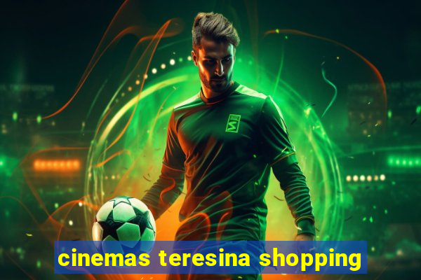 cinemas teresina shopping