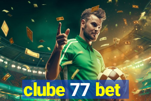 clube 77 bet