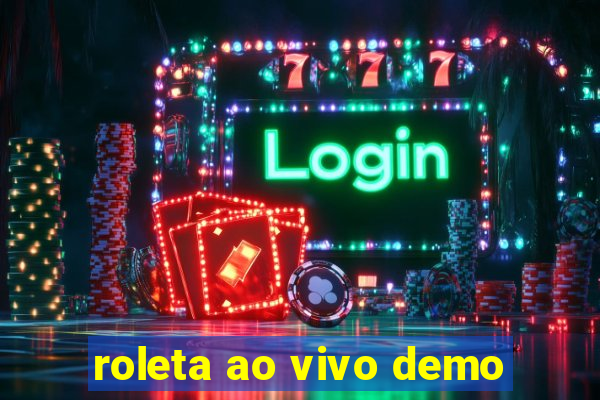 roleta ao vivo demo