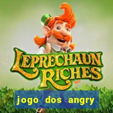 jogo dos angry birds rio