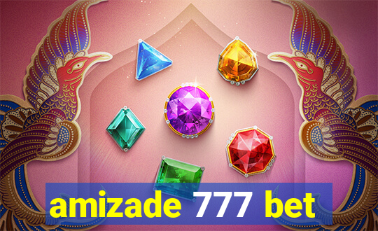 amizade 777 bet