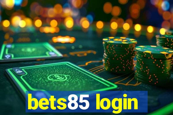 bets85 login