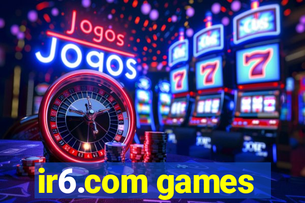 ir6.com games