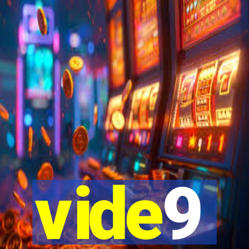 vide9