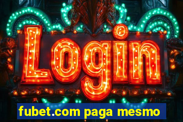 fubet.com paga mesmo