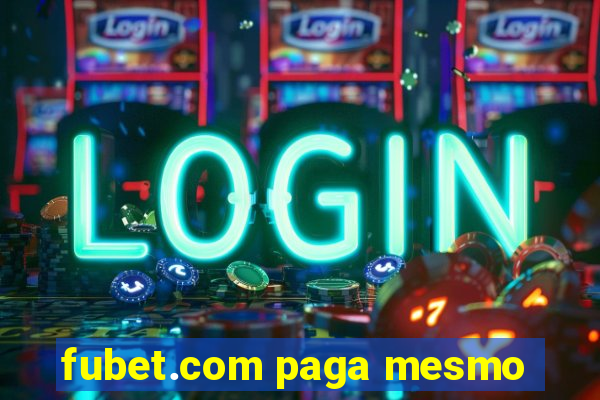 fubet.com paga mesmo