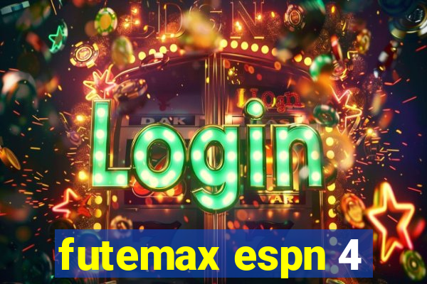 futemax espn 4