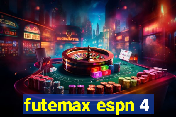 futemax espn 4