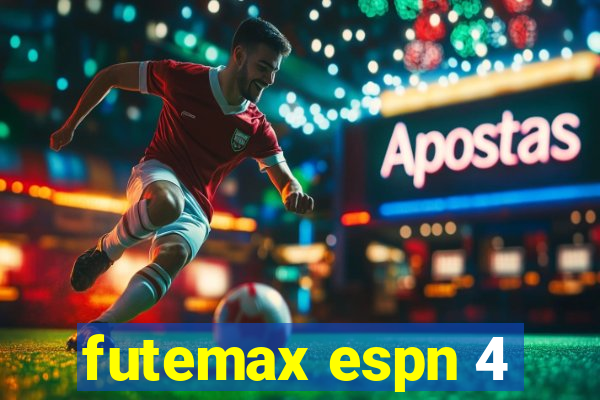 futemax espn 4