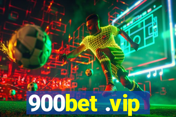 900bet .vip