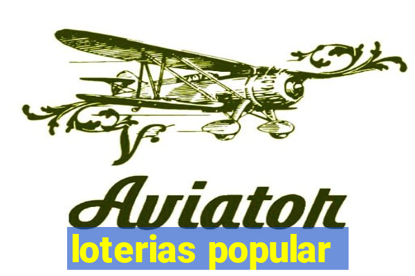 loterias popular