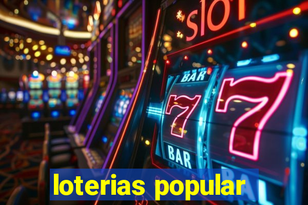 loterias popular