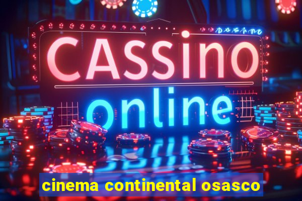 cinema continental osasco