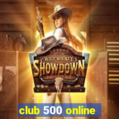 club 500 online