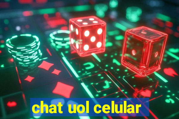 chat uol celular