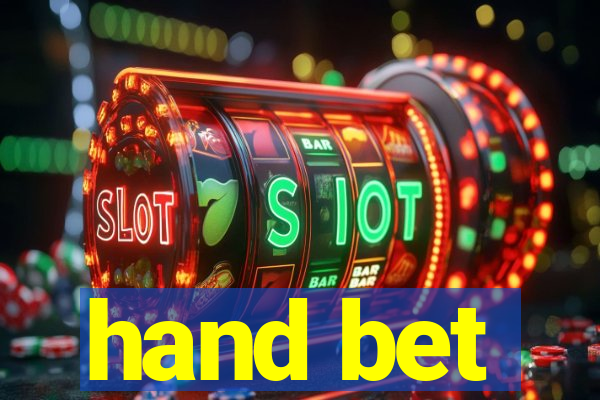 hand bet