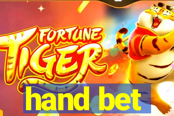 hand bet