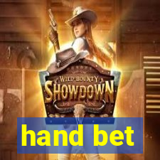 hand bet