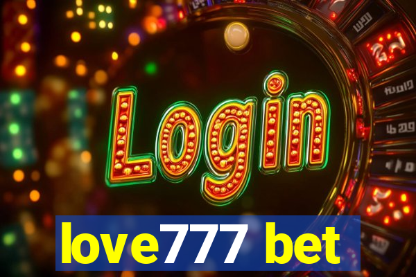 love777 bet