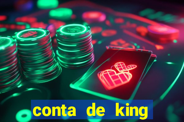 conta de king legacy gratis