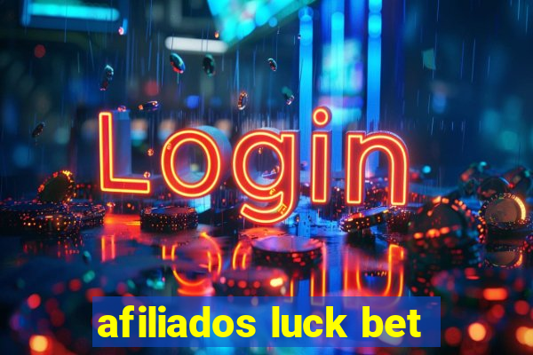 afiliados luck bet