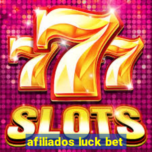 afiliados luck bet